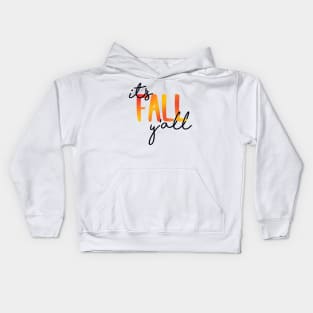 It's Fall Y'all Kids Hoodie